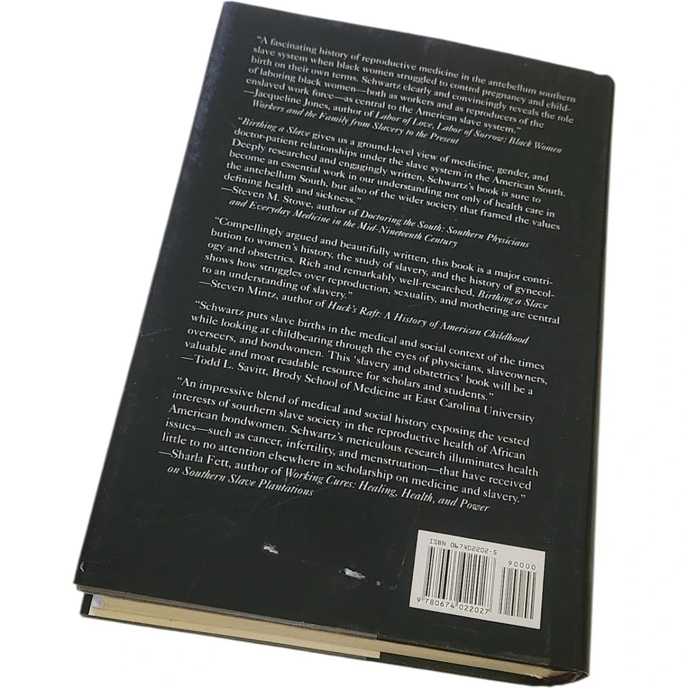 Birthing a Slave Motherhood and Medicine Antebellum South Marie Jenkins Schwartz